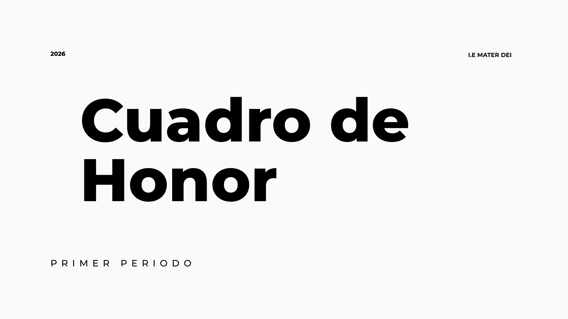 Cuadro de Honor Primer Periodo Mater Dei